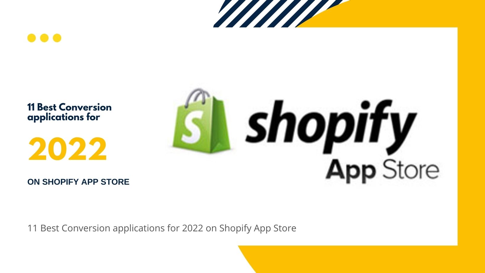 11 Best Conversion applications for 2022 on Shopify App Store