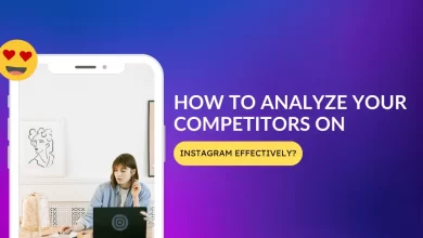 How to Analyze Your Competitors on Instagram Effectively- Instafetcher