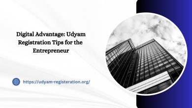 Digital Advantage: Udyam Registration Tips for the Entrepreneur