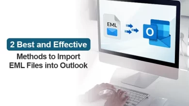 2-best-and-effective-methods-to-import-eml-files-into-outlook